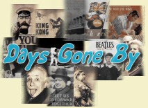 Days Gone By